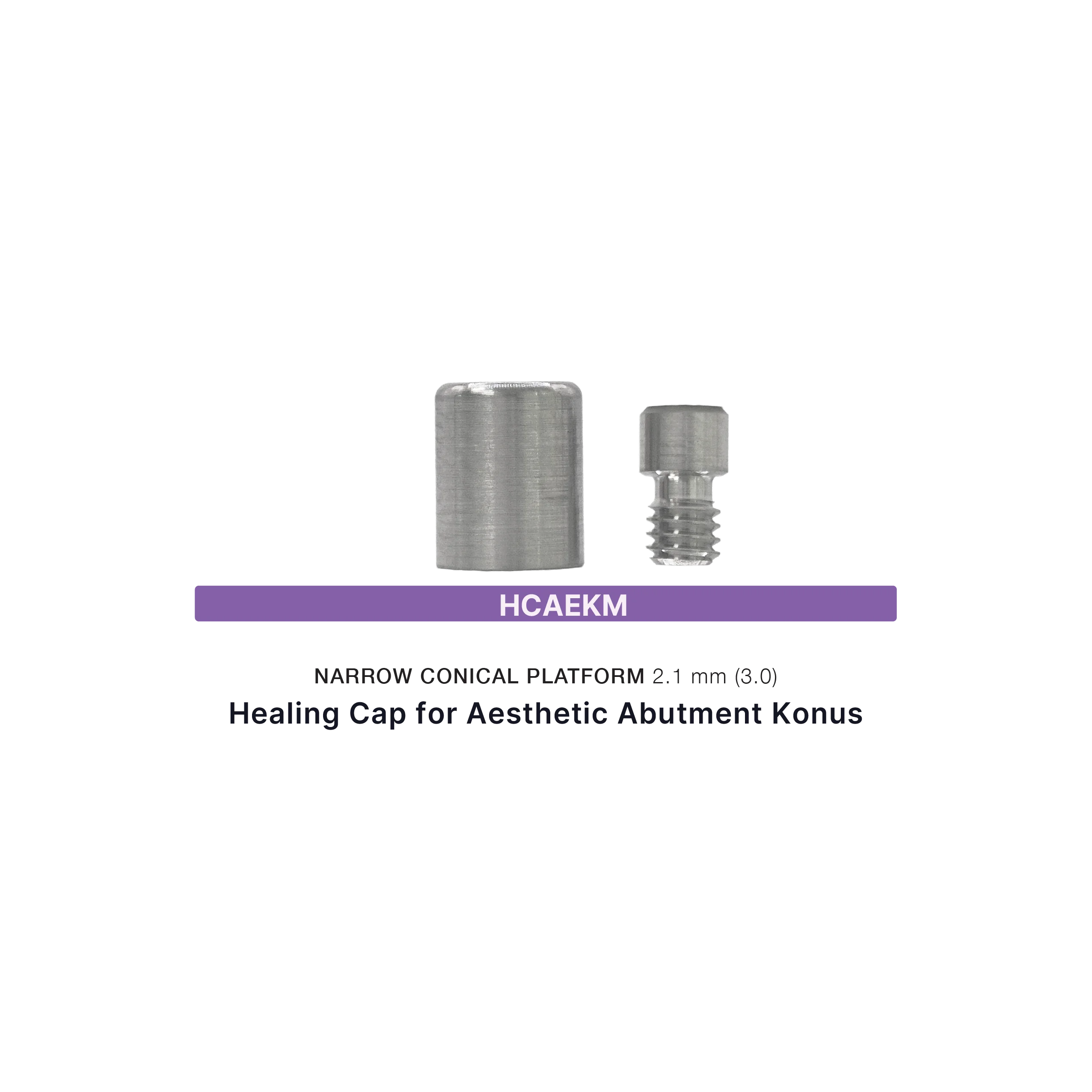 Healing Cap for Aesthetic Abutment Konus